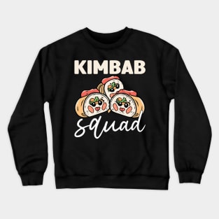 Kimbap Squad Kawaii Japanese Foodie Fun Crewneck Sweatshirt